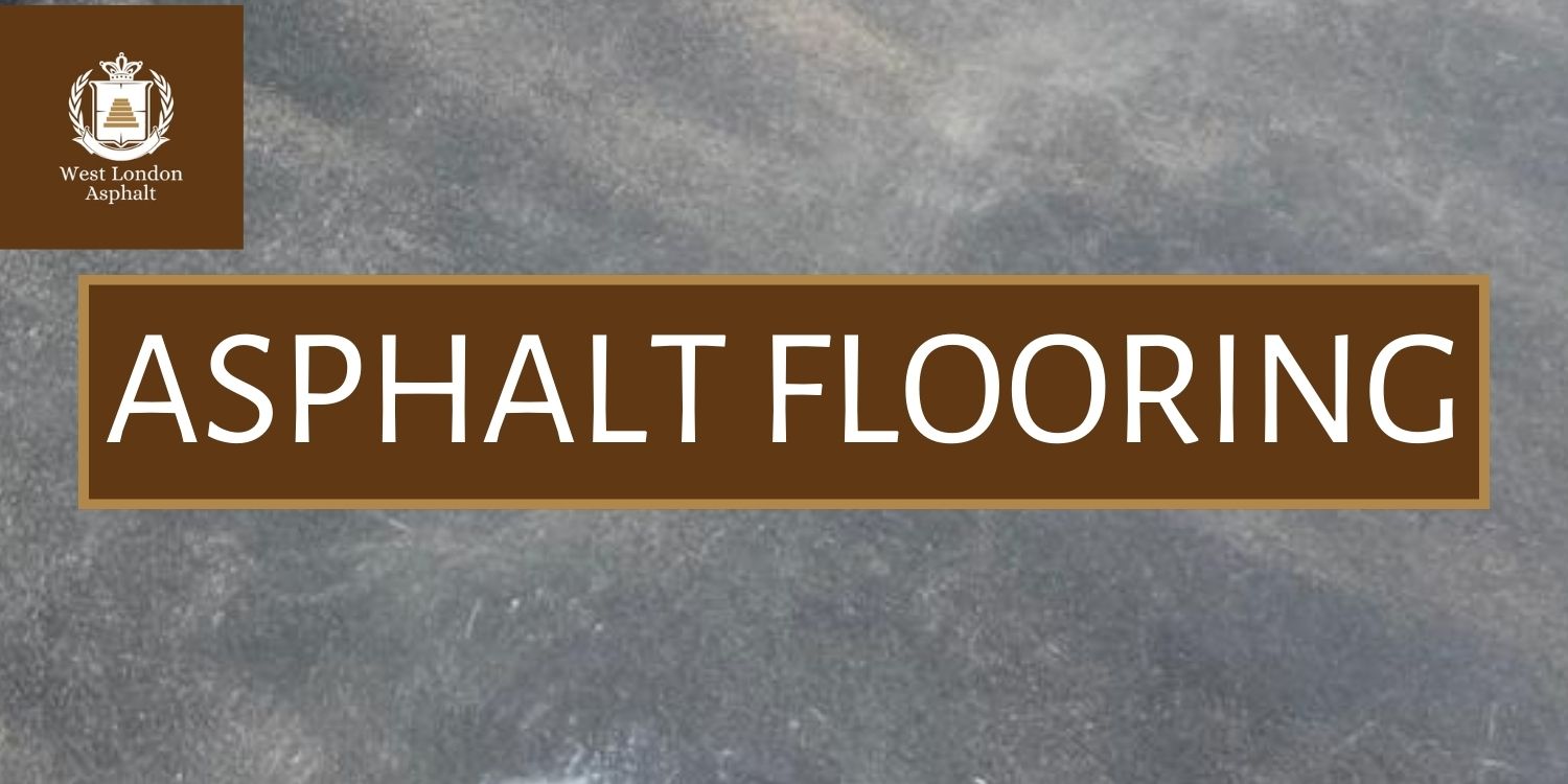 Asphalt Flooring | West London Asphalt